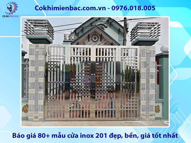 Báo giá 80+ mẫu cửa inox 201 đẹp, bền, giá tốt nhất hiện nay Báo giá 80+ mẫu cửa inox 201 đẹp, bền, giá tốt nhất hiện nay