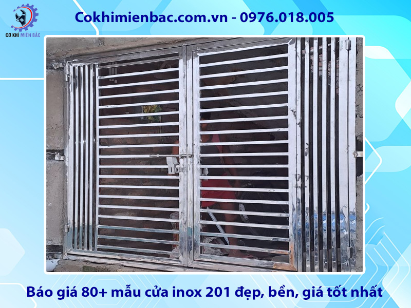 Báo giá 80+ mẫu cửa inox 201 đẹp, bền, giá tốt nhất hiện nay Báo giá 80+ mẫu cửa inox 201 đẹp, bền, giá tốt nhất hiện nay