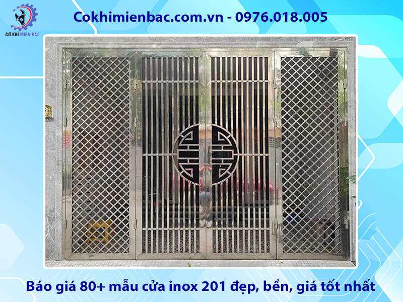 Báo giá 80+ mẫu cửa inox 201 đẹp, bền, giá tốt nhất hiện nay Báo giá 80+ mẫu cửa inox 201 đẹp, bền, giá tốt nhất hiện nay