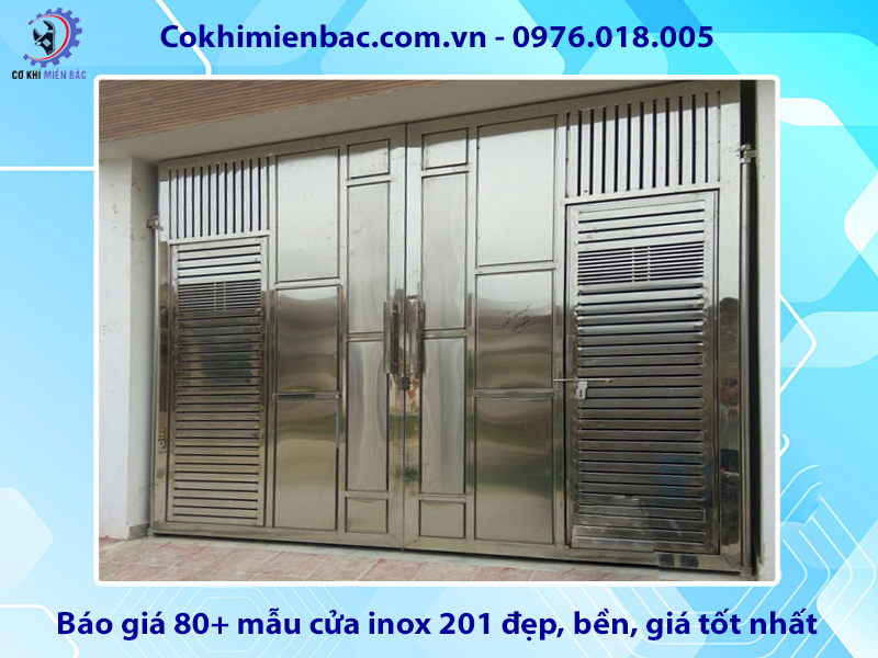 Báo giá 80+ mẫu cửa inox 201 đẹp, bền, giá tốt nhất hiện nay Báo giá 80+ mẫu cửa inox 201 đẹp, bền, giá tốt nhất hiện nay