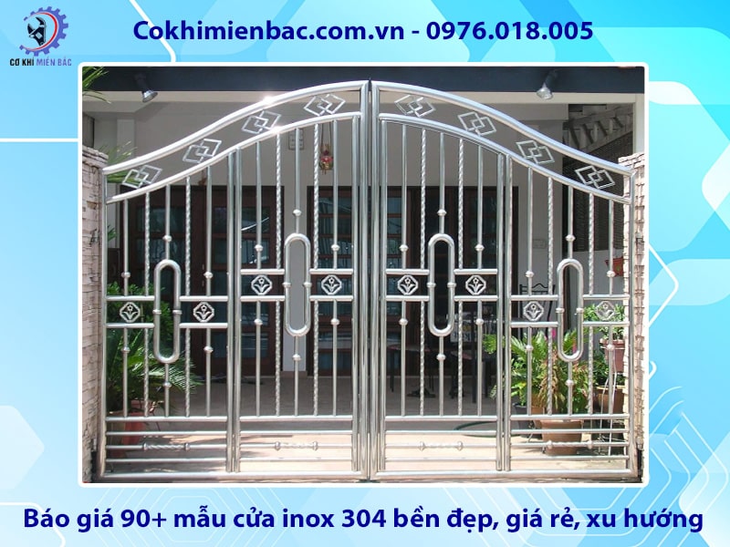 Báo giá 90+ mẫu cửa inox 304 bền đẹp, giá rẻ, xu hướng 2025
