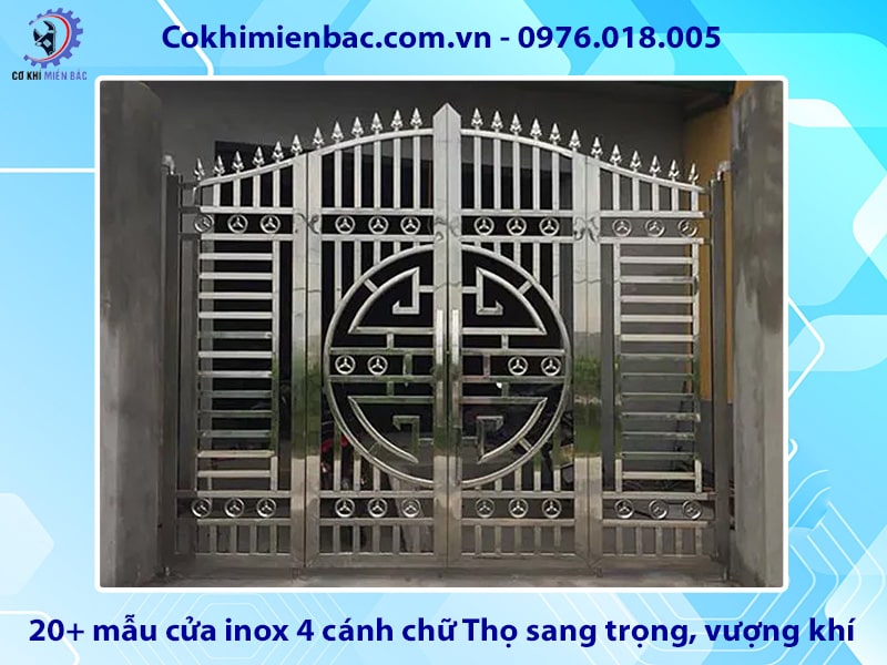 20+ mẫu cửa inox 4 cánh chữ Thọ sang trọng, vượng khí 2025