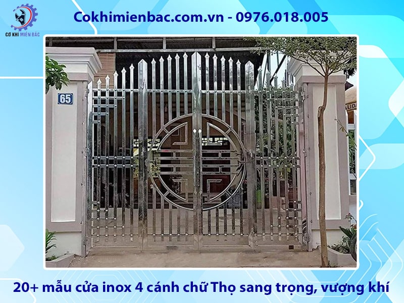 20+ mẫu cửa inox 4 cánh chữ Thọ sang trọng, vượng khí 2025