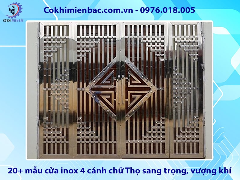 20+ mẫu cửa inox 4 cánh chữ Thọ sang trọng, vượng khí 2025
