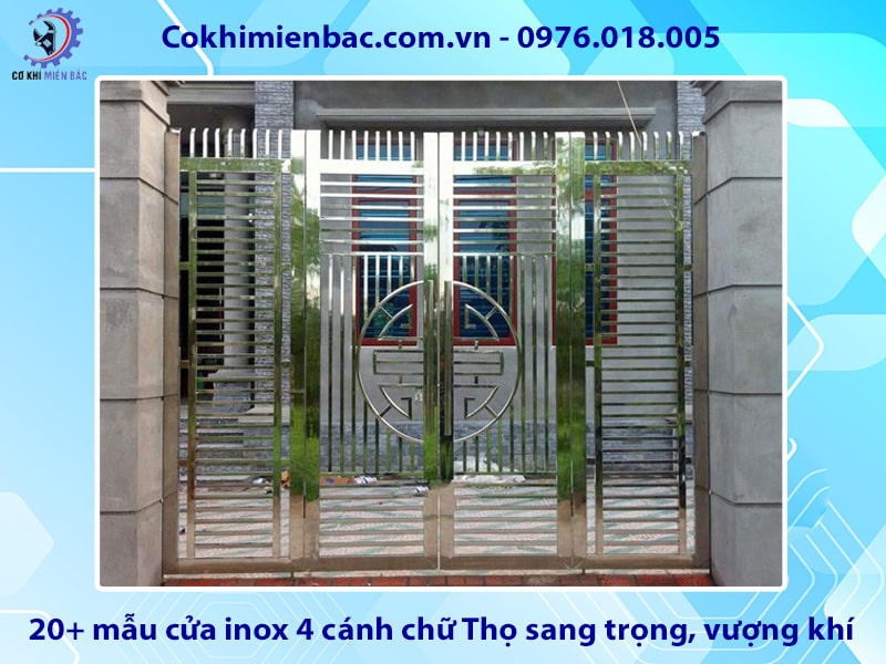 20+ mẫu cửa inox 4 cánh chữ Thọ sang trọng, vượng khí 2025