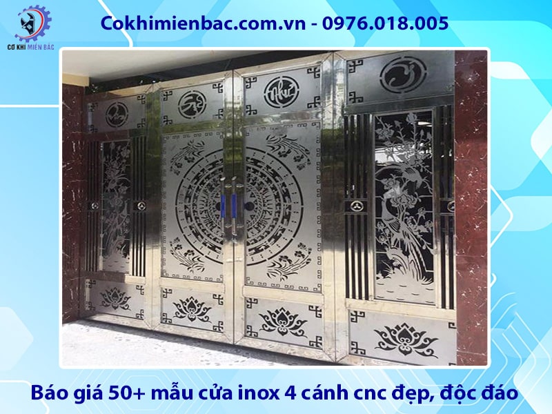 Báo giá 50+ mẫu cửa inox 4 cánh cnc đẹp, độc đáo, giá tốt