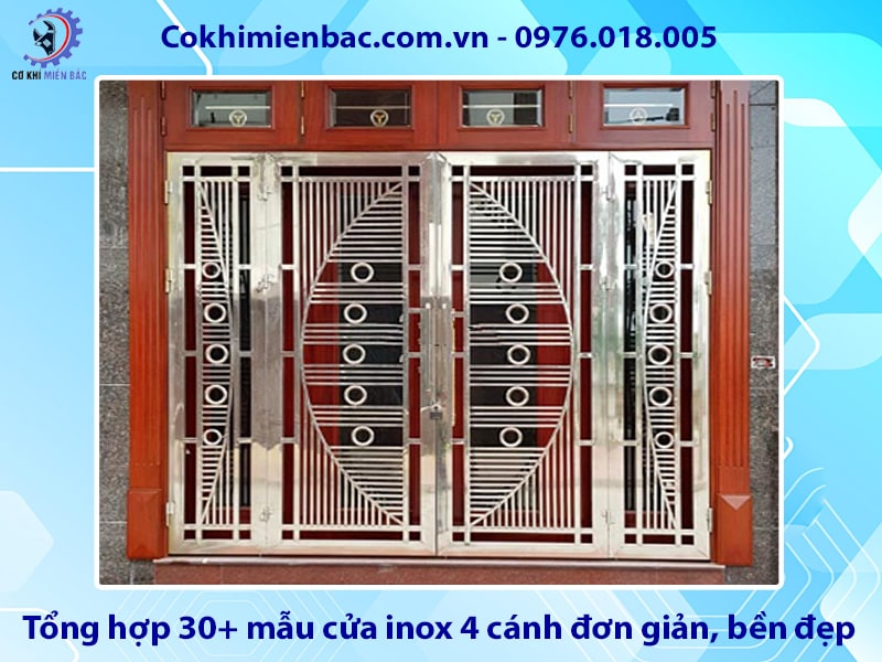 Tổng hợp 30+ mẫu cửa inox 4 cánh đơn giản, bền đẹp