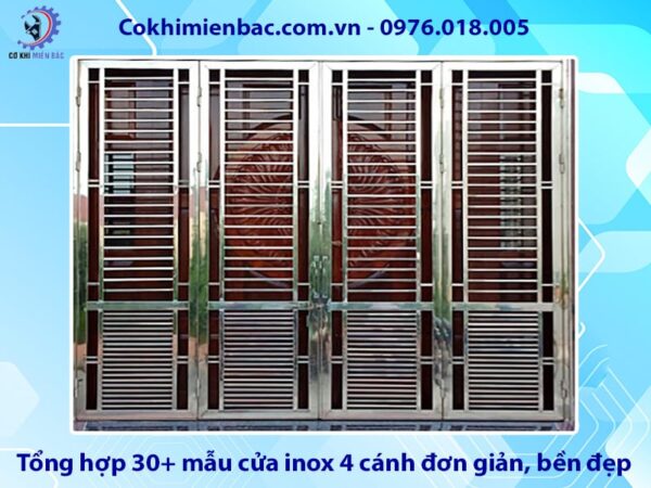 Tổng hợp 30+ mẫu cửa inox 4 cánh đơn giản, bền đẹp
