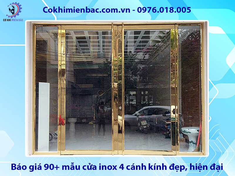 Báo giá 90+ mẫu cửa inox 4 cánh kính đẹp, hiện đại, giá rẻ