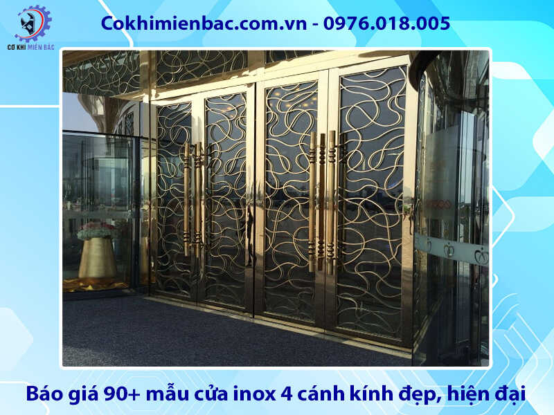 Báo giá 90+ mẫu cửa inox 4 cánh kính đẹp, hiện đại, giá rẻ