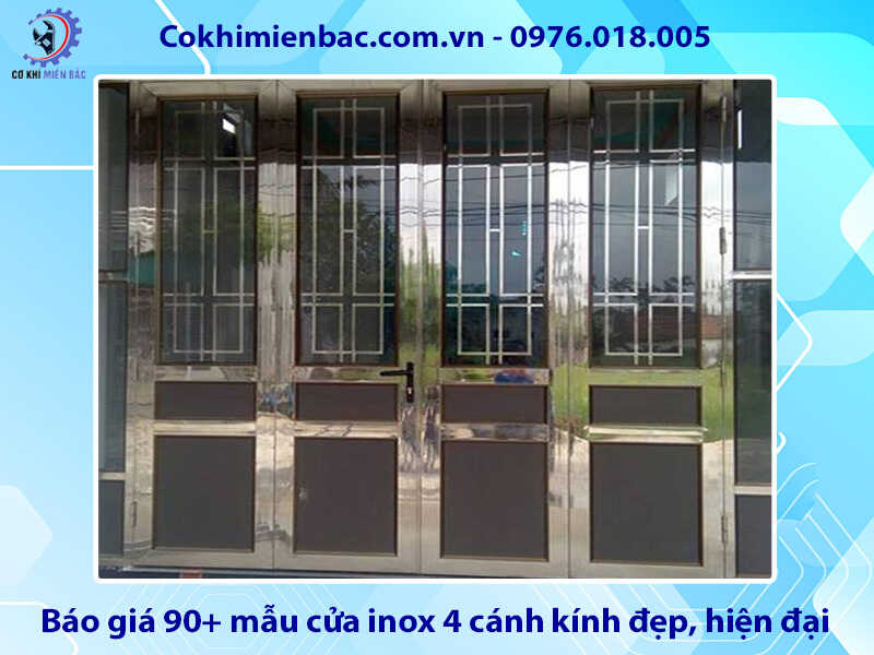Báo giá 90+ mẫu cửa inox 4 cánh kính đẹp, hiện đại, giá rẻ