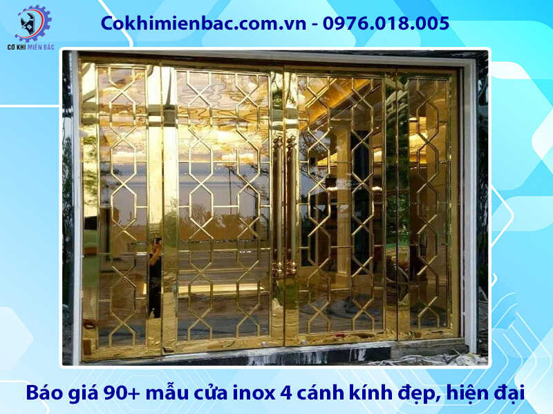 Báo giá 90+ mẫu cửa inox 4 cánh kính đẹp, hiện đại, giá rẻ