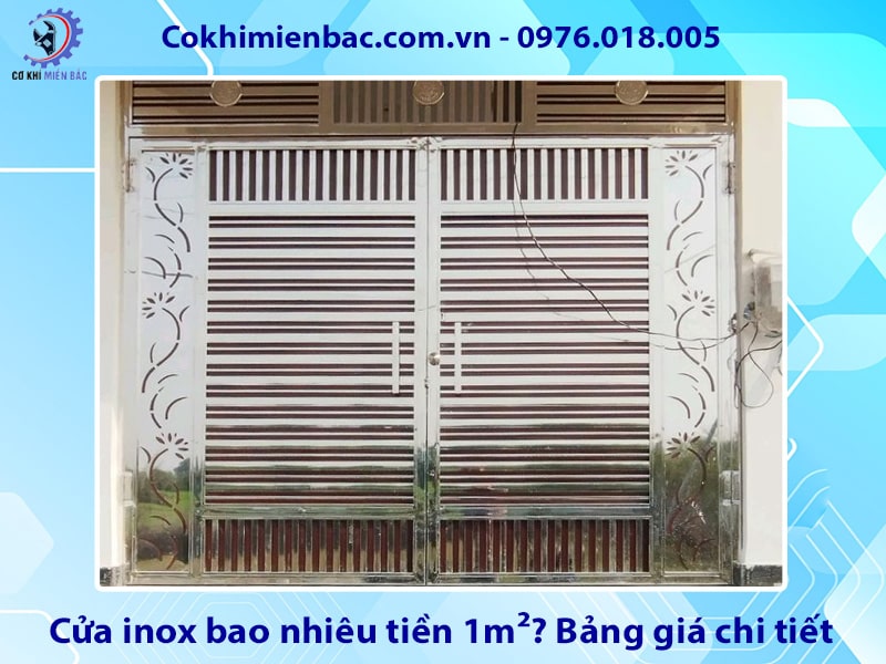 Cửa inox bao nhiêu tiền 1m2? Bảng giá chi tiết năm 2025