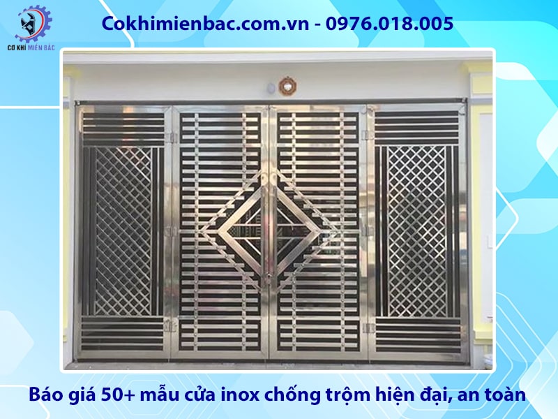 Báo giá 50+ mẫu cửa inox chống trộm hiện đại, an toàn, tiện nghi Báo giá 50+ mẫu cửa inox chống trộm hiện đại, an toàn, tiện nghi