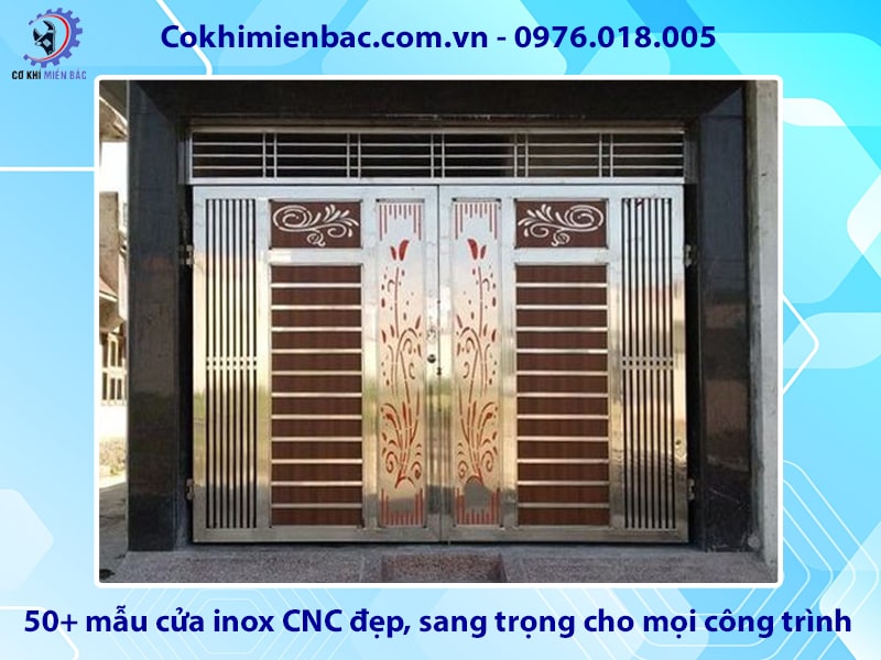 50+ mẫu cửa inox CNC đẹp, sang trọng cho mọi công trình 50+ mẫu cửa inox CNC đẹp, sang trọng cho mọi công trình
