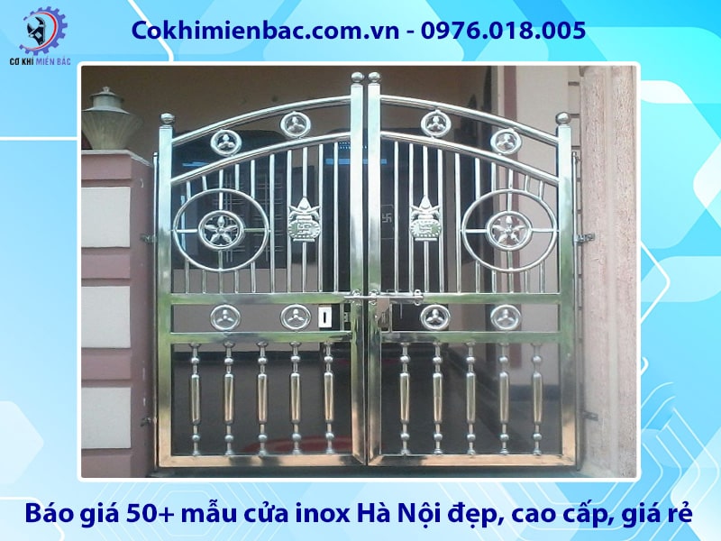 Báo giá 50+ mẫu cửa inox Hà Nội đẹp, cao cấp, giá rẻ 2025