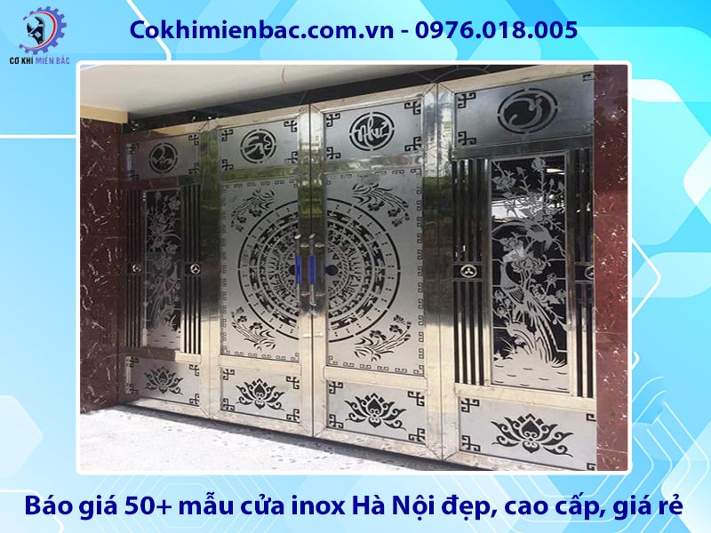 Báo giá 50+ mẫu cửa inox Hà Nội đẹp, cao cấp, giá rẻ 2025
