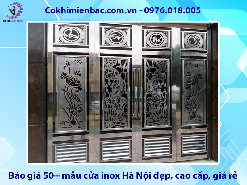 Báo giá 50+ mẫu cửa inox Hà Nội đẹp, cao cấp, giá rẻ 2025