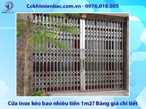 Cửa inox kéo bao nhiêu tiền 1m2? Bảng giá chi tiết 2025