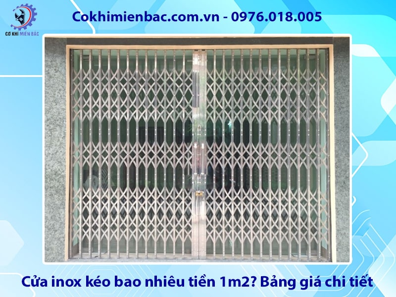 Cửa inox kéo bao nhiêu tiền 1m2? Bảng giá chi tiết 2025