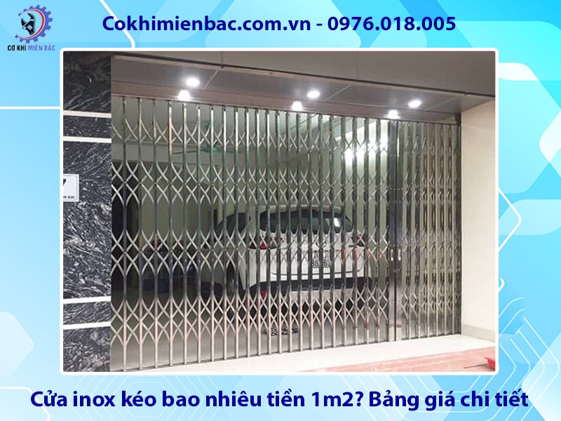 Cửa inox kéo bao nhiêu tiền 1m2? Bảng giá chi tiết 2025