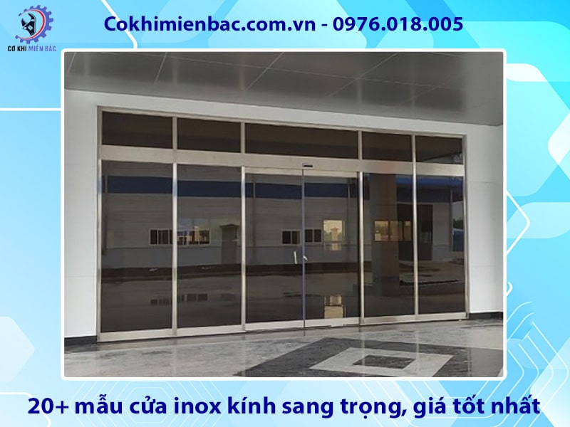 20+ mẫu cửa inox kính sang trọng, giá tốt nhất 2025