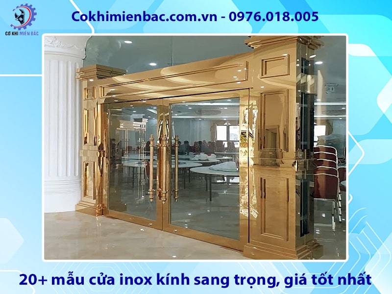 20+ mẫu cửa inox kính sang trọng, giá tốt nhất 2025