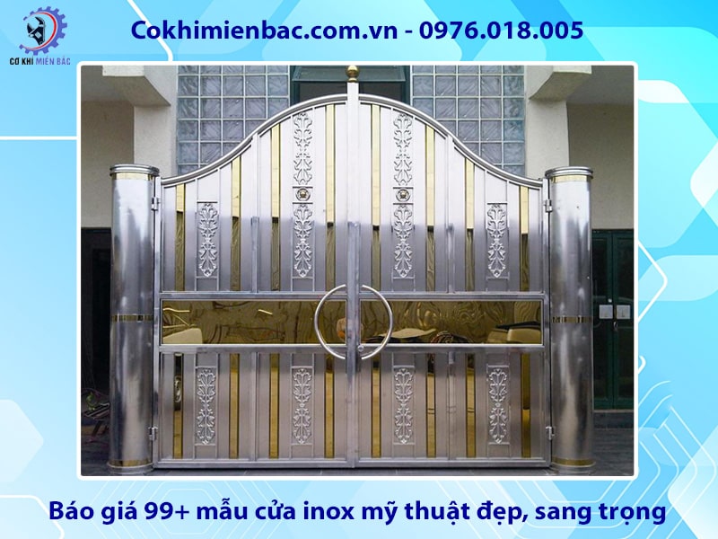 Báo giá 99+ mẫu cửa inox mỹ thuật đẹp, sang trọng, mới nhất 2025 Báo giá 99+ mẫu cửa inox mỹ thuật đẹp, sang trọng, mới nhất 2025