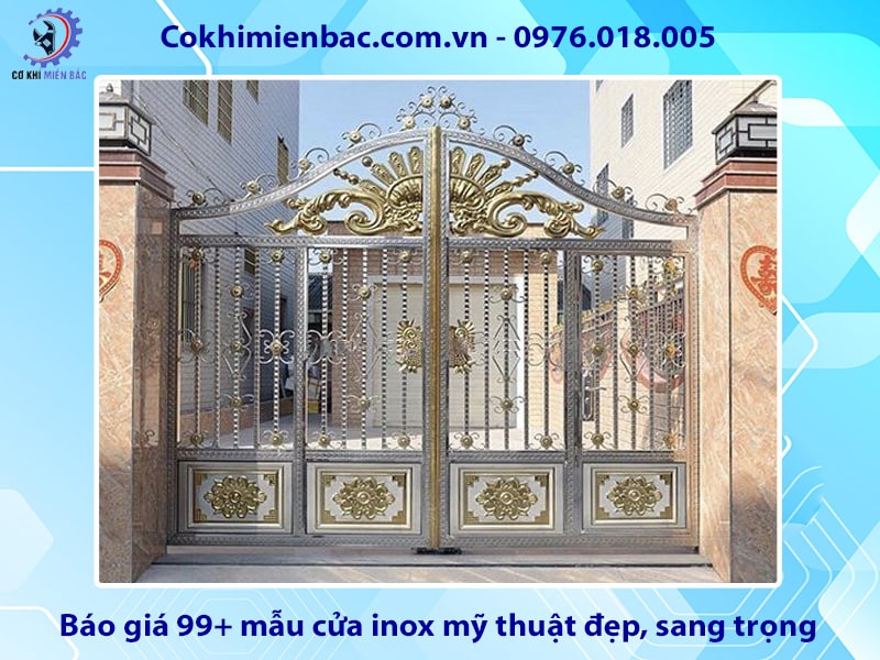 Báo giá 99+ mẫu cửa inox mỹ thuật đẹp, sang trọng, mới nhất 2025 Báo giá 99+ mẫu cửa inox mỹ thuật đẹp, sang trọng, mới nhất 2025
