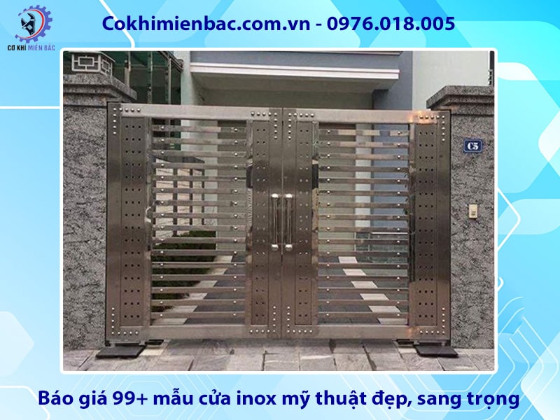 Báo giá 99+ mẫu cửa inox mỹ thuật đẹp, sang trọng, mới nhất 2025 Báo giá 99+ mẫu cửa inox mỹ thuật đẹp, sang trọng, mới nhất 2025