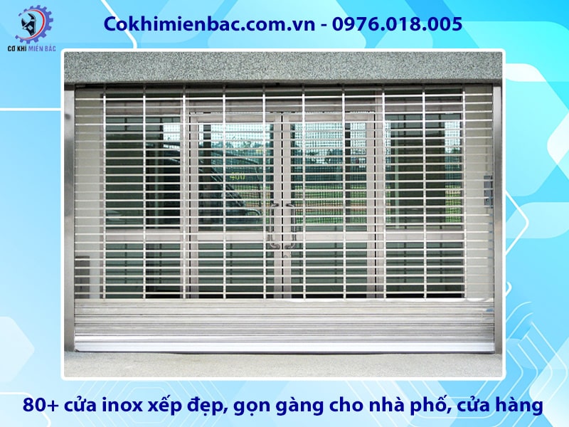 80+ cửa inox xếp đẹp, gọn gàng cho nhà phố, cửa hàng, kho xưởng 80+ cửa inox xếp đẹp, gọn gàng cho nhà phố, cửa hàng, kho xưởng