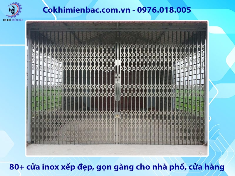 80+ cửa inox xếp đẹp, gọn gàng cho nhà phố, cửa hàng, kho xưởng 80+ cửa inox xếp đẹp, gọn gàng cho nhà phố, cửa hàng, kho xưởng