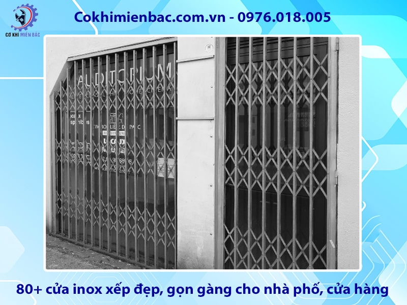 80+ cửa inox xếp đẹp, gọn gàng cho nhà phố, cửa hàng, kho xưởng 80+ cửa inox xếp đẹp, gọn gàng cho nhà phố, cửa hàng, kho xưởng