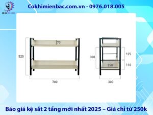 Báo giá kệ sắt 2 tầng mới nhất 2025 – Giá chỉ từ 250k