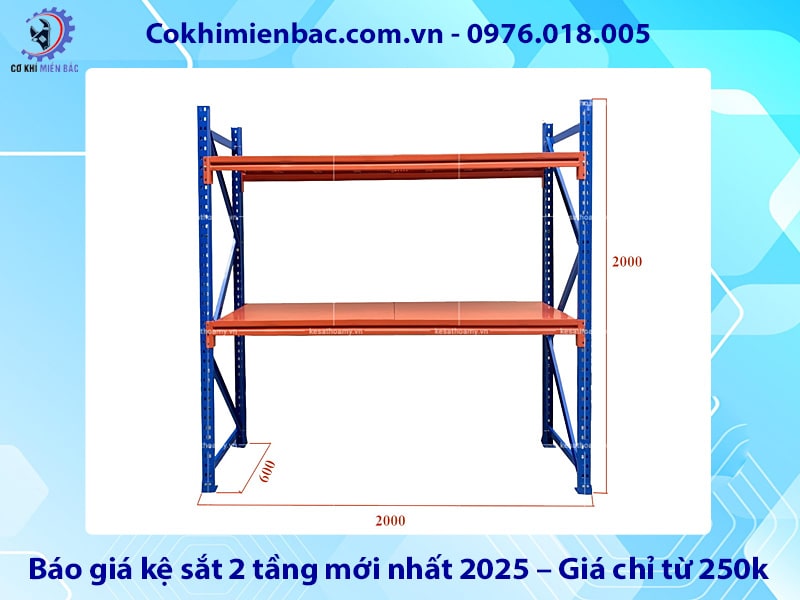 Báo giá kệ sắt 2 tầng mới nhất 2025 – Giá chỉ từ 250k