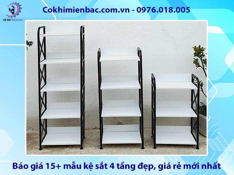 Báo giá 15+ mẫu kệ sắt 4 tầng đẹp, giá rẻ mới nhất 2025