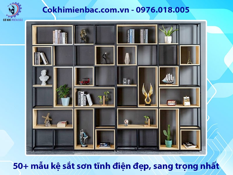 50+ mẫu kệ sắt sơn tĩnh điện đẹp, sang trọng nhất 2025