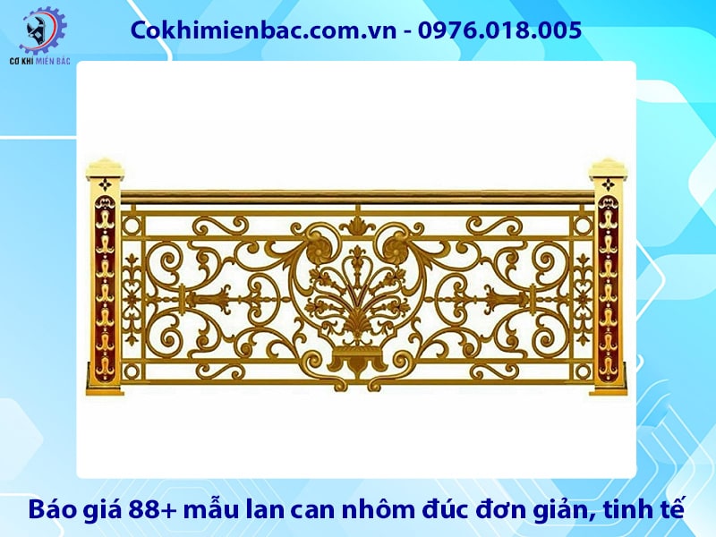 Báo giá 88+ mẫu lan can nhôm đúc đơn giản, tinh tế, giá rẻ