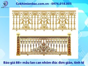 Báo giá 88+ mẫu lan can nhôm đúc đơn giản, tinh tế, giá rẻ