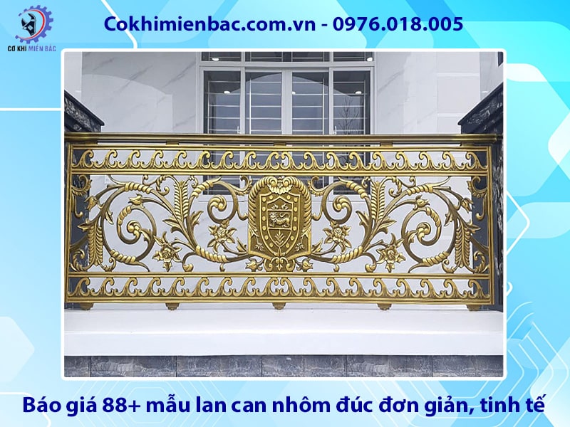 Báo giá 88+ mẫu lan can nhôm đúc đơn giản, tinh tế, giá rẻ