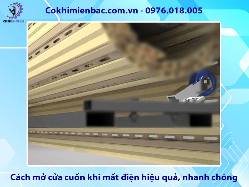 Cách mở cửa cuốn khi mất điện hiệu quả, nhanh chóng Cách mở cửa cuốn khi mất điện hiệu quả, nhanh chóng