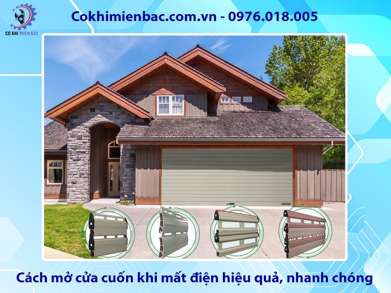Cách mở cửa cuốn khi mất điện hiệu quả, nhanh chóng
