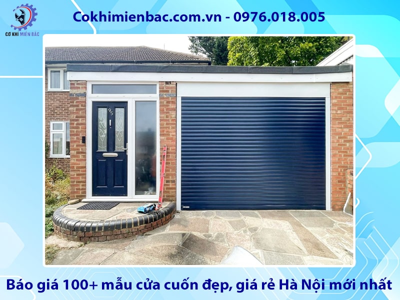 Báo giá 100+ mẫu cửa cuốn đẹp, giá rẻ Hà Nội mới nhất