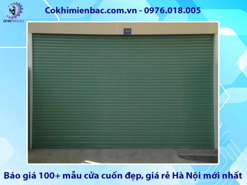 Báo giá 100+ mẫu cửa cuốn đẹp, giá rẻ Hà Nội mới nhất