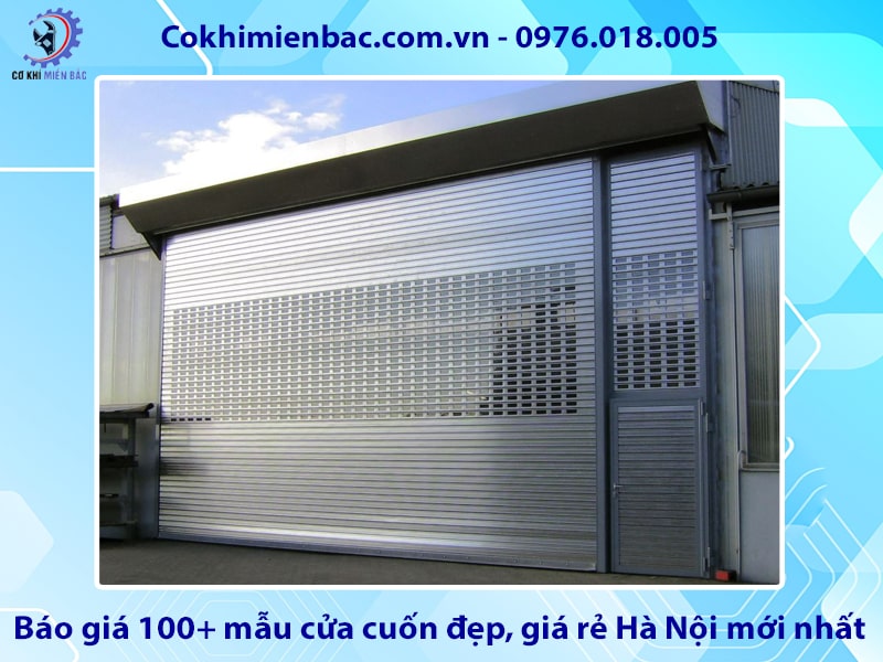 Báo giá 100+ mẫu cửa cuốn đẹp, giá rẻ Hà Nội mới nhất