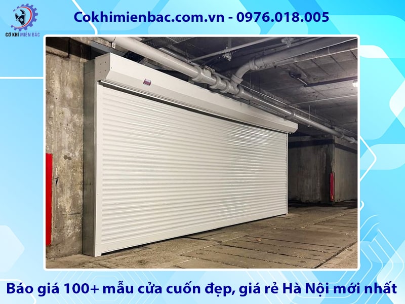 Báo giá 100+ mẫu cửa cuốn đẹp, giá rẻ Hà Nội mới nhất