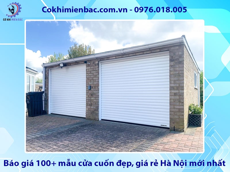 Báo giá 100+ mẫu cửa cuốn đẹp, giá rẻ Hà Nội mới nhất