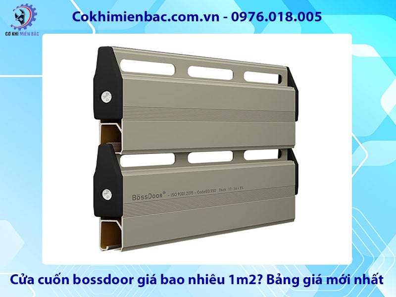 Cửa cuốn bossdoor giá bao nhiêu 1m2? Bảng giá mới nhất 2025