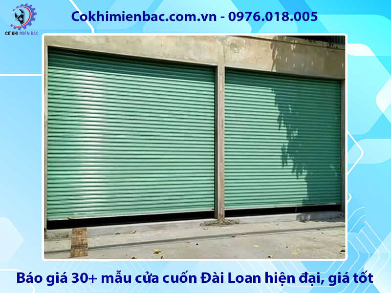 Báo giá 30+ mẫu cửa cuốn Đài Loan hiện đại, giá tốt