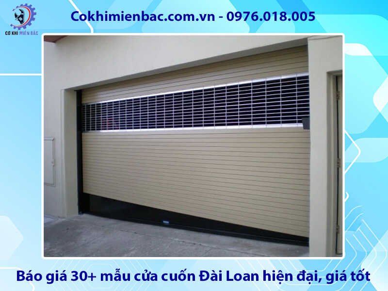 Báo giá 30+ mẫu cửa cuốn Đài Loan hiện đại, giá tốt